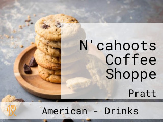 N'cahoots Coffee Shoppe