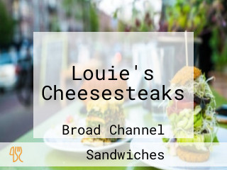 Louie's Cheesesteaks