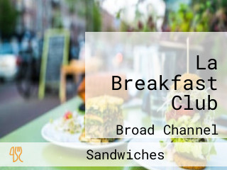 La Breakfast Club