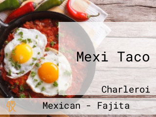 Mexi Taco