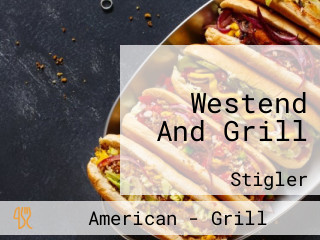 Westend And Grill