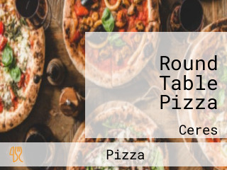 Round Table Pizza