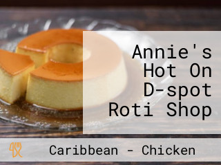 Annie's Hot On D-spot Roti Shop
