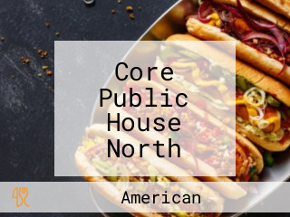 Core Public House North Little Rock Argenta
