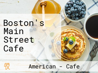 Boston's Main Street Cafe