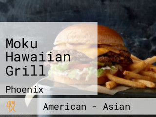Moku Hawaiian Grill
