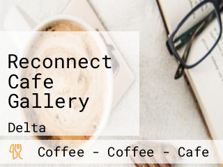 Reconnect Cafe Gallery