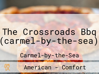 The Crossroads Bbq (carmel-by-the-sea)