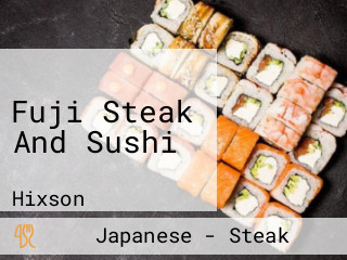 Fuji Steak And Sushi