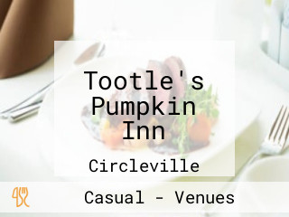 Tootle's Pumpkin Inn