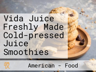 Vida Juice Freshly Made Cold-pressed Juice Smoothies