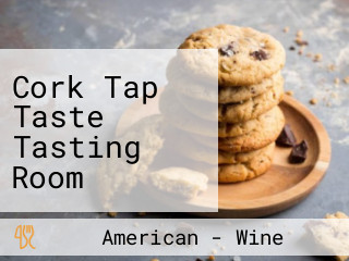 Cork Tap Taste Tasting Room (formerly Vpc Gourmet Market)