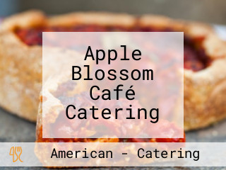 Apple Blossom Café Catering