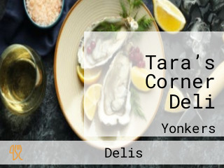 Tara’s Corner Deli