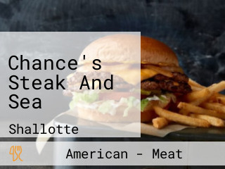 Chance's Steak And Sea