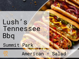 Lush’s Tennessee Bbq