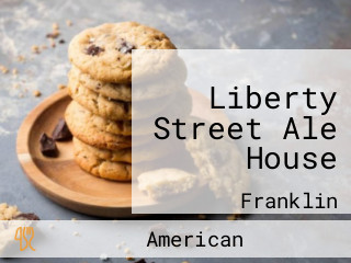 Liberty Street Ale House