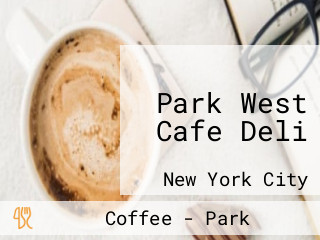 Park West Cafe Deli
