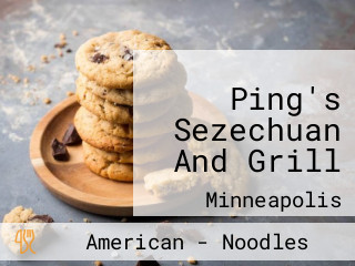 Ping's Sezechuan And Grill
