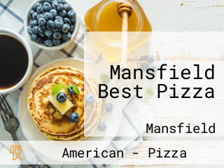 Mansfield Best Pizza