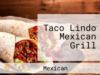 Taco Lindo Mexican Grill