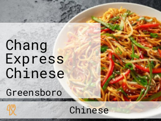 Chang Express Chinese