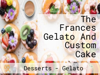 The Frances Gelato And Custom Cake