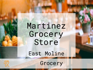 Martinez Grocery Store