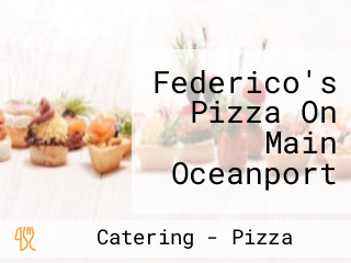 Federico's Pizza On Main Oceanport