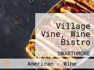 Village Vine, Wine Bistro