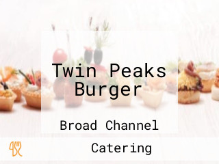 Twin Peaks Burger