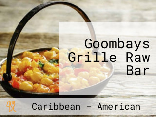 Goombays Grille Raw Bar
