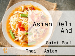 Asian Deli And