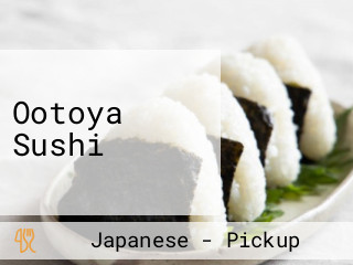 Ootoya Sushi