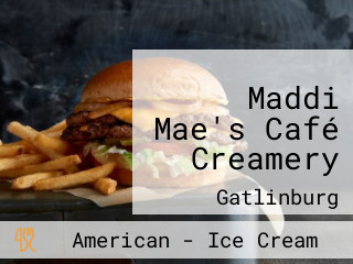 Maddi Mae's Café Creamery