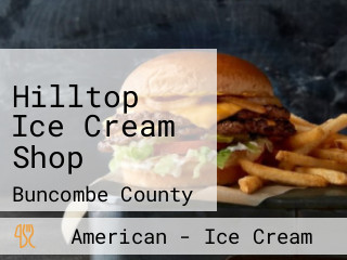 Hilltop Ice Cream Shop