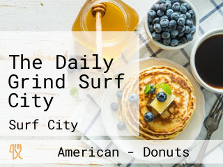 The Daily Grind Surf City