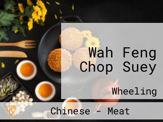Wah Feng Chop Suey