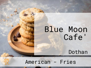 Blue Moon Cafe'