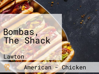 Bombas, The Shack