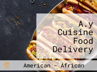 A.y Cuisine Food Delivery And Catering Services