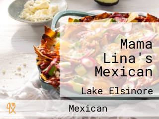 Mama Lina's Mexican