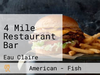 4 Mile Restaurant Bar