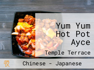 Yum Yum Hot Pot Ayce