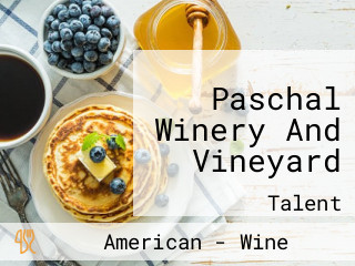 Paschal Winery And Vineyard