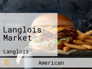 Langlois Market