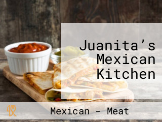 Juanita’s Mexican Kitchen