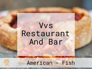 Vvs Restaurant And Bar