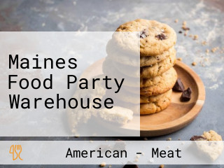 Maines Food Party Warehouse