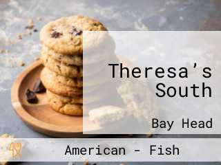 Theresa’s South